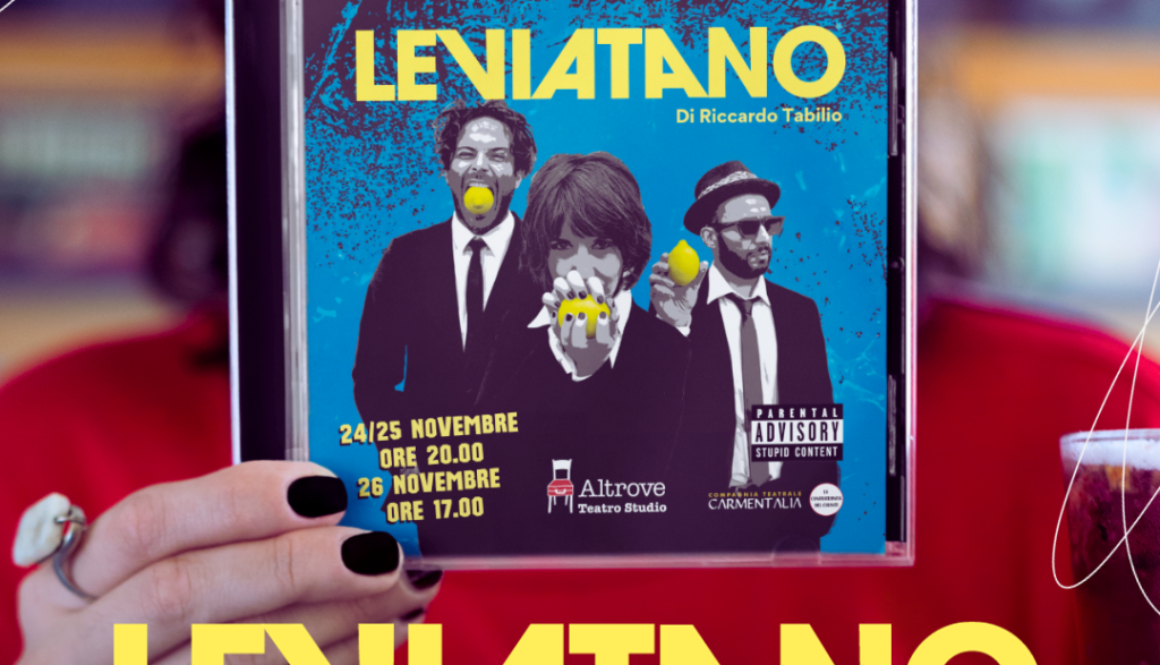 Leviatano a Roma - Spettacolo Teatrale - Teatro Altrove Studio