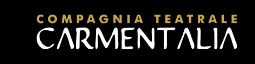 Carmentalia Compagnia teatrale Carmentalia